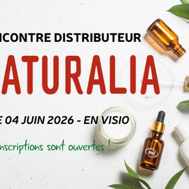 Rencontre distributeur Naturalia