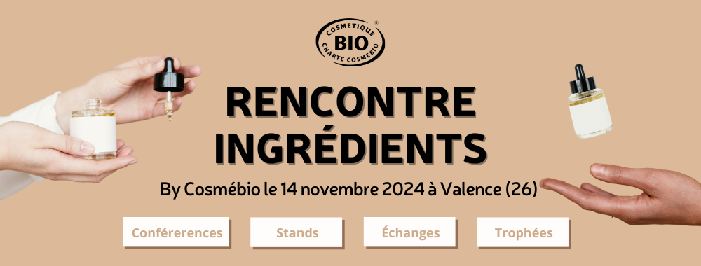 rencontre ingredients cosmebio 2024