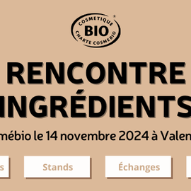 rencontre ingredients cosmebio 2024